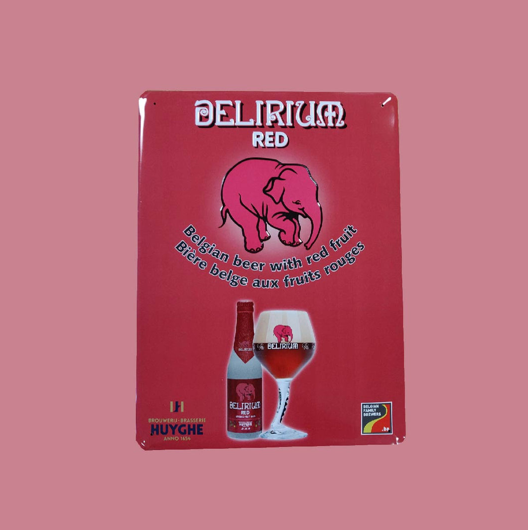 Delirium Red   : Tin Sign